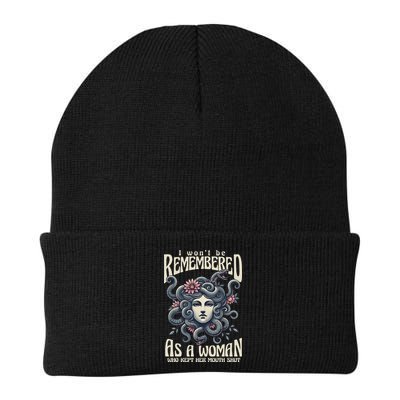 I WonT Be Remembered As A Woman Who Kept Her Mouth Shut Beanie
