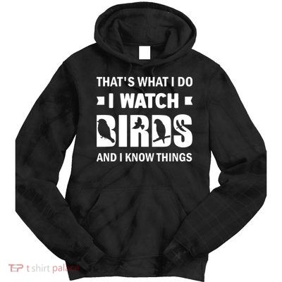 I Watch Birds And I Know Things Pet Bird Tie Dye Hoodie