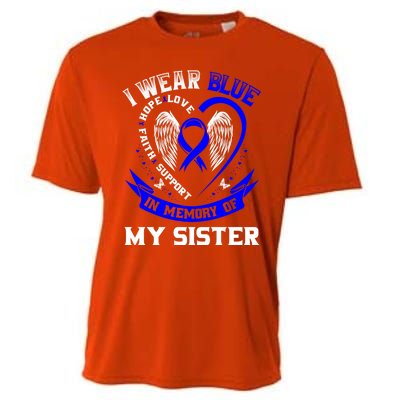 I Wear Blue In Memory Of My Sister Colon Cancer Awareness Gift Cooling Performance Crew T-Shirt