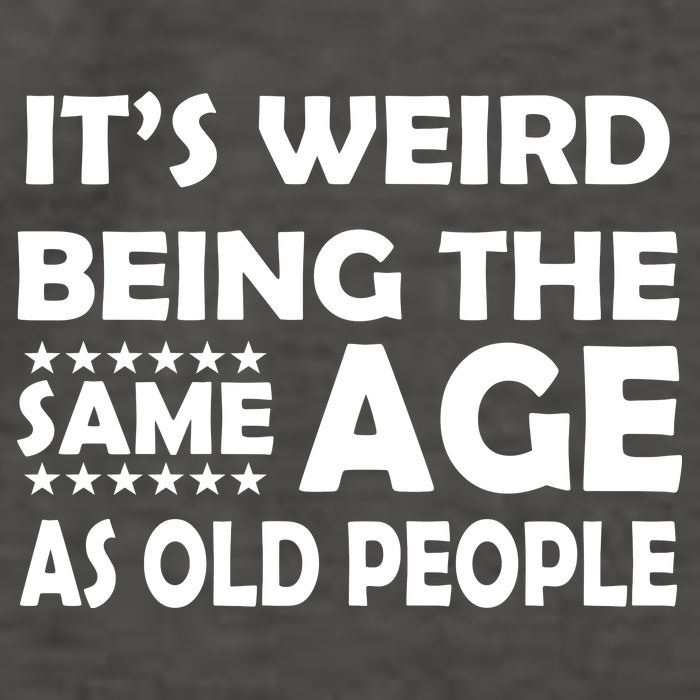 It's Weird Being The Same Age As OId People Vector Backpack