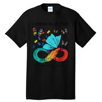 I Wear Blue For Autism Awareness Acceptance Tall T-Shirt