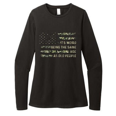 ItS Weird Being The Same Age As Old People American Flag Womens CVC Long Sleeve Shirt