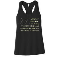 ItS Weird Being The Same Age As Old People American Flag Women's Racerback Tank