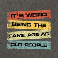 Its Weird Being The Same Age As Old People Retro Sarcastic Cotton Canvas Backpack