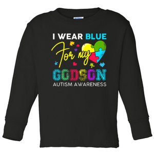 I Wear Blue For My Godson Autism Awareness Godmom Goddad Toddler Long Sleeve Shirt