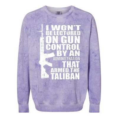 I Won't Be Lectured On Gun Control By An Administration Gun Control Guns Rights Colorblast Crewneck Sweatshirt