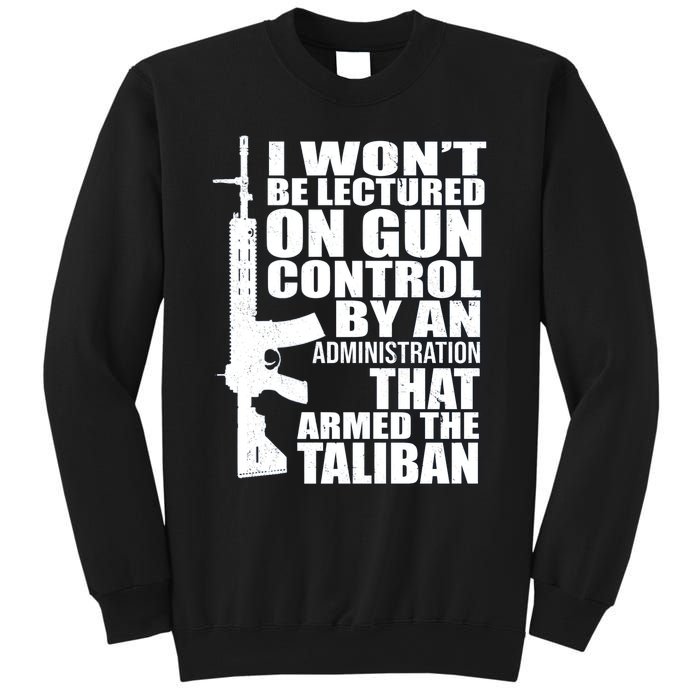 I Won't Be Lectured On Gun Control By An Administration Gun Control Guns Rights Sweatshirt