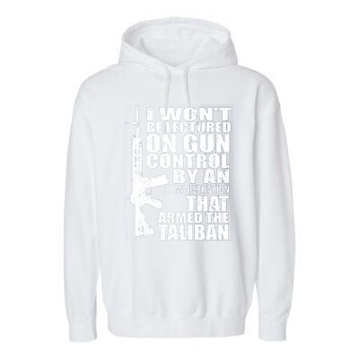 I Won't Be Lectured On Gun Control By An Administration Gun Control Guns Rights Garment-Dyed Fleece Hoodie