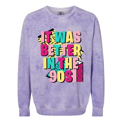 It Was Better In The 90s Vintage Retro Colorblast Crewneck Sweatshirt