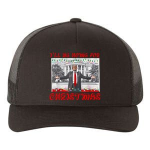 I Will Be Home For Christmas Donald Trump 47th President Of The United States Yupoong Adult 5-Panel Trucker Hat