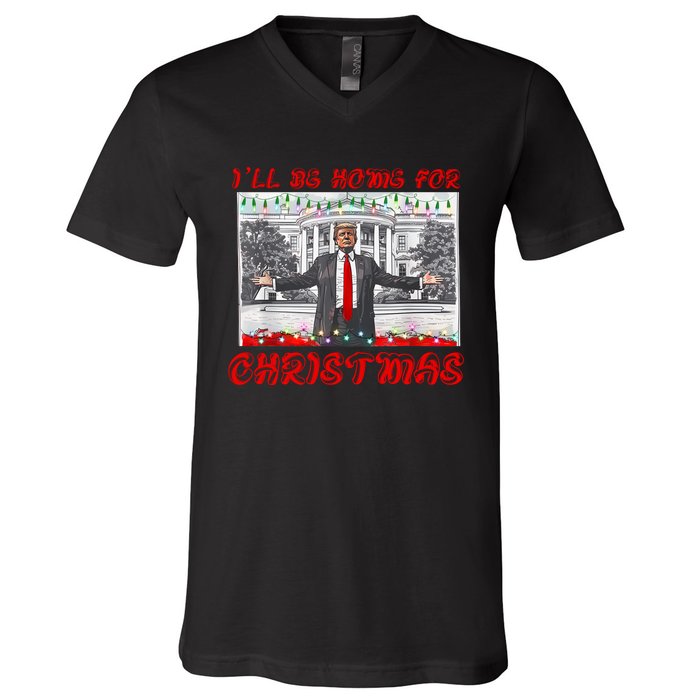 I Will Be Home For Christmas Donald Trump 47th President Of The United States V-Neck T-Shirt