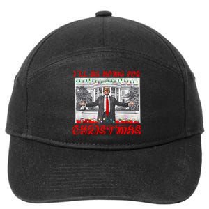 I Will Be Home For Christmas Donald Trump 47th President Of The United States 7-Panel Snapback Hat