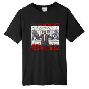 I Will Be Home For Christmas Donald Trump 47th President Of The United States Tall Fusion ChromaSoft Performance T-Shirt