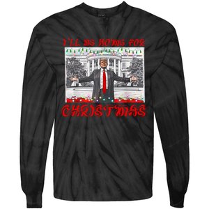 I Will Be Home For Christmas Donald Trump 47th President Of The United States Tie-Dye Long Sleeve Shirt