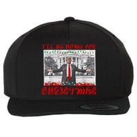 I Will Be Home For Christmas Donald Trump 47th President Of The United States Wool Snapback Cap