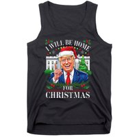 I Will Be Home For Christmas Trump 2024 White House Holiday Tank Top