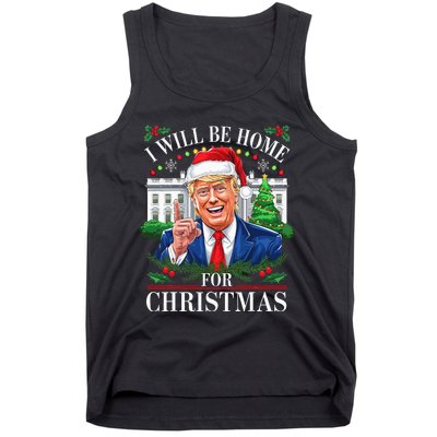 I Will Be Home For Christmas Trump 2024 White House Holiday Tank Top