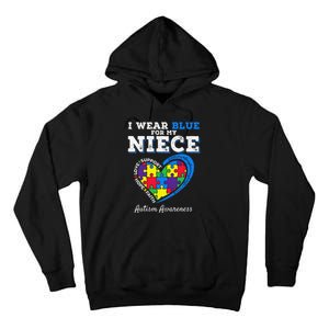 I Wear Blue For My Niece Aunt Uncle Autism Awareness Tall Hoodie