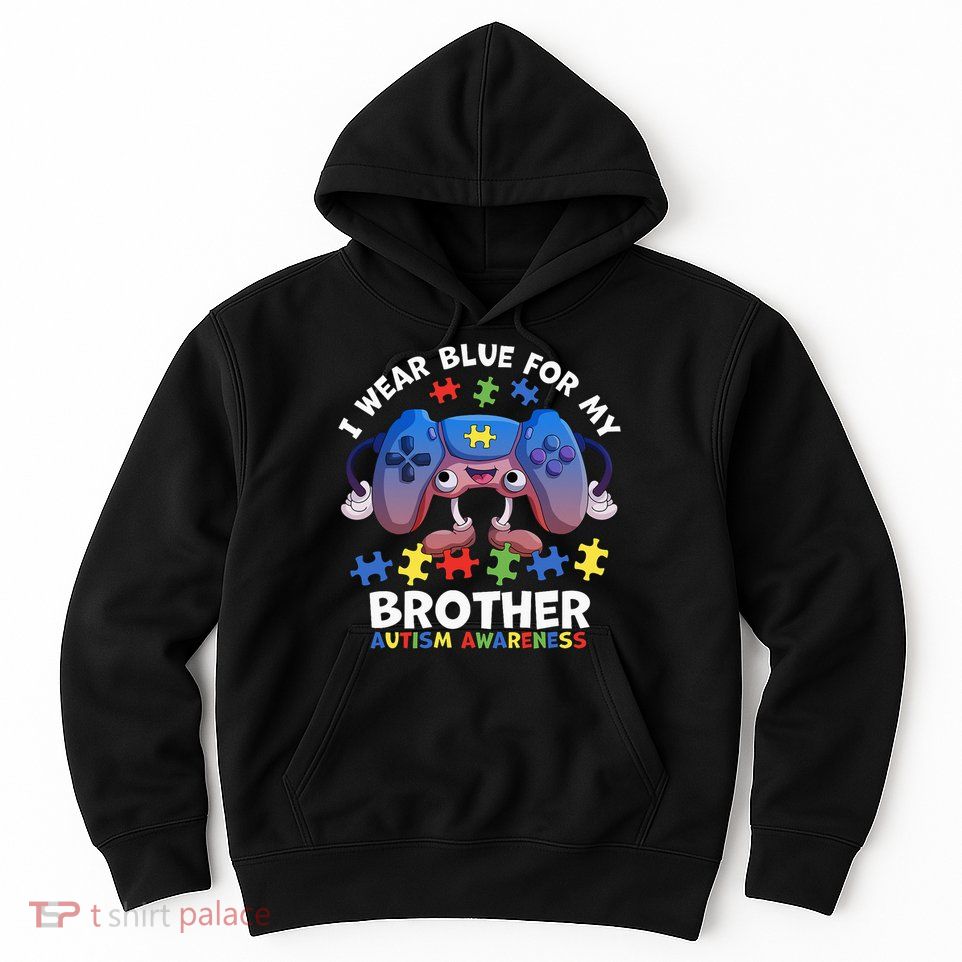 I Wear Blue For My Brother Autism Awareness Video Game Hoodie