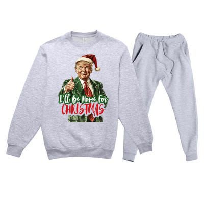 I Will Be Home For Christmas Funny Trump Premium Crewneck Sweatsuit Set