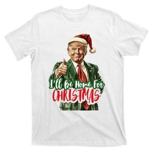 I Will Be Home For Christmas Funny Trump T-Shirt