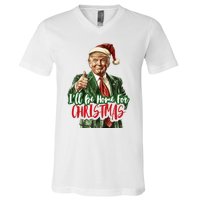 I Will Be Home For Christmas Funny Trump V-Neck T-Shirt