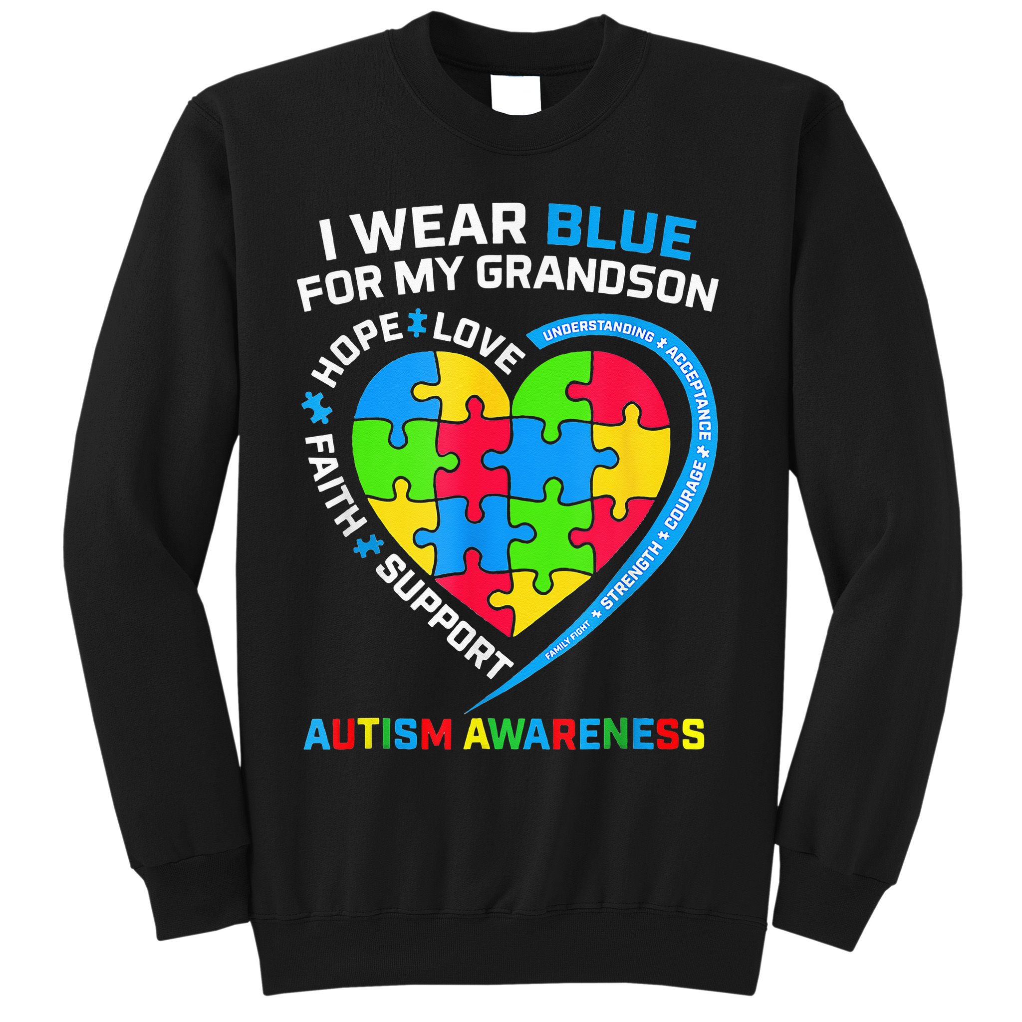 I Wear Blue For My Grandson Autism Awareness Sweatshirt