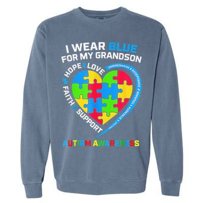 I Wear Blue For My Grandson Autism Awareness Garment-Dyed Sweatshirt