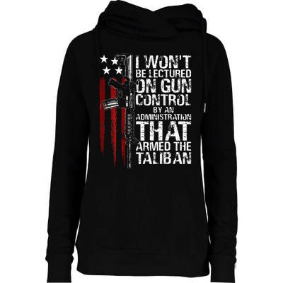 I Wont Be Lectured On Gun Control By An Administration Womens Funnel Neck Pullover Hood