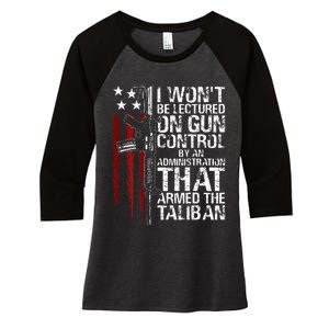 I Wont Be Lectured On Gun Control By An Administration Women's Tri-Blend 3/4-Sleeve Raglan Shirt