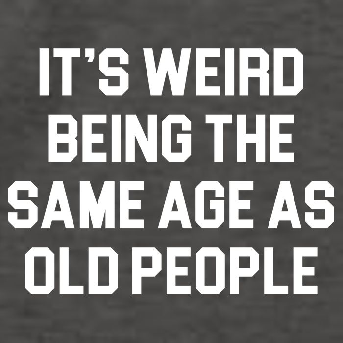 It's Weird Being The Same Age As Old People Vector Backpack