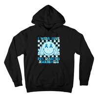 I Wear Blue For Diabetes Awareness Month Smile Face Diabetic Hoodie