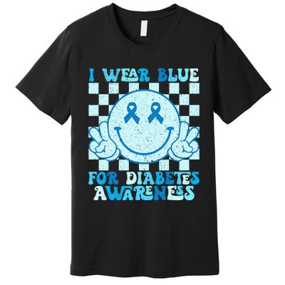 I Wear Blue For Diabetes Awareness Month Smile Face Diabetic Premium T-Shirt