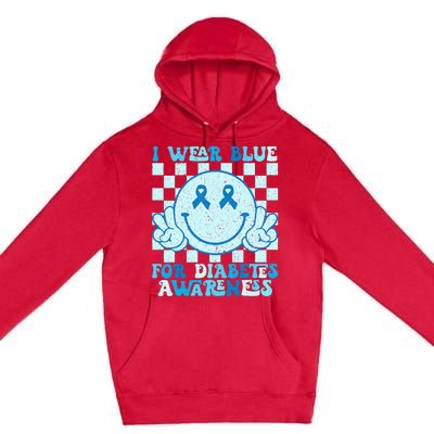 I Wear Blue For Diabetes Awareness Month Smile Face Diabetic Premium Pullover Hoodie