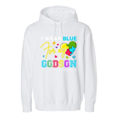 I Wear Blue For My Godson Autism Awareness Godmom Goddad Funny Gift Garment-Dyed Fleece Hoodie