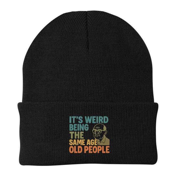 It's Weird Being the Same Age as Old People Beanie