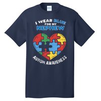 I Wear Blue For My Nephew Tall T-Shirt