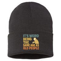 It's Weird Being the Same Age as Old People Sustainable Knit Beanie