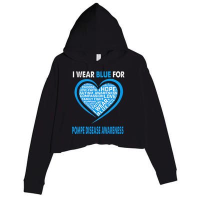 I Wear Blue For Pompe Disease Awareness Faith Hope Love Crop Fleece Hoodie