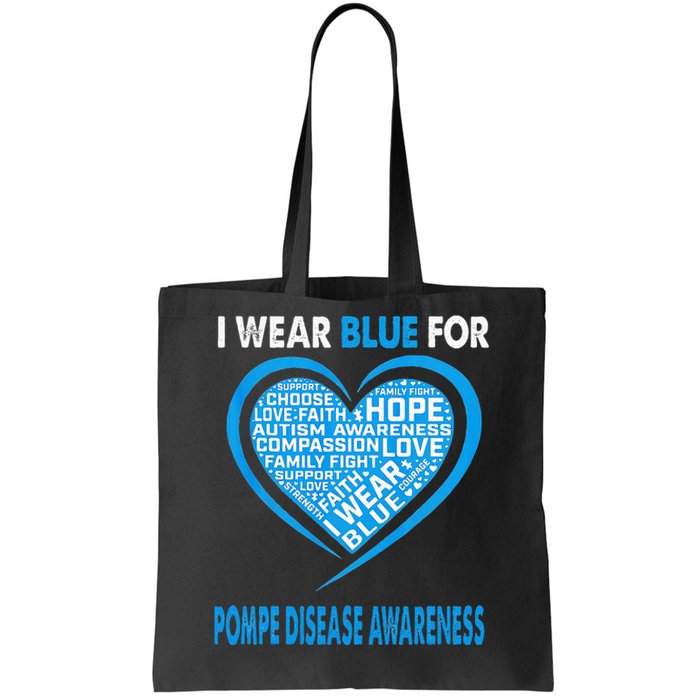 I Wear Blue For Pompe Disease Awareness Faith Hope Love Tote Bag