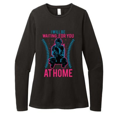 I Will Be Waiting For You At Home Softball Catcher Tee Womens CVC Long Sleeve Shirt