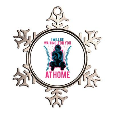 I Will Be Waiting For You At Home Softball Catcher Tee Metallic Star Ornament