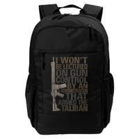 I Won't Be Lectured On Gun Control By An Administration Gun Control Guns Rights Backpack