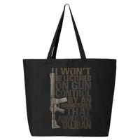 I Won't Be Lectured On Gun Control By An Administration Gun Control Guns Rights 25L Jumbo Tote