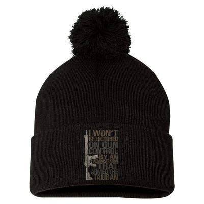 I Won't Be Lectured On Gun Control By An Administration Gun Control Guns Rights Pom Pom 12in Knit Beanie
