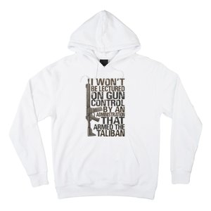 I Won't Be Lectured On Gun Control By An Administration Gun Control Guns Rights Hoodie