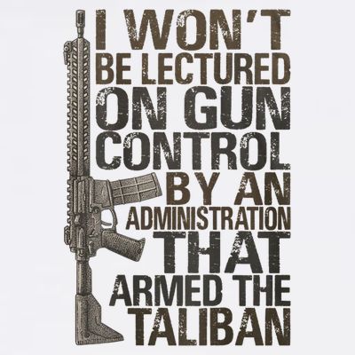 I Won't Be Lectured On Gun Control By An Administration Gun Control Guns Rights T-Shirt