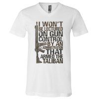 I Won't Be Lectured On Gun Control By An Administration Gun Control Guns Rights V-Neck T-Shirt