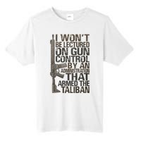 I Won't Be Lectured On Gun Control By An Administration Gun Control Guns Rights Tall Fusion ChromaSoft Performance T-Shirt