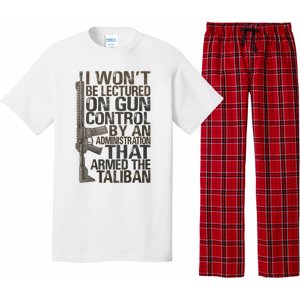 I Won't Be Lectured On Gun Control By An Administration Gun Control Guns Rights Pajama Set